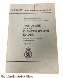 Voorschrift VS 2-1351  handboek voor het dienstplichtig kader 1975 (Algemeen voor alle wapens en Dienstvakken)