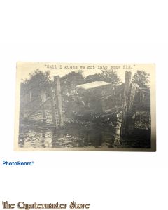 Postcard 1914-18 Well I guess we got into some fix