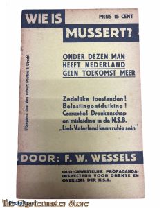 Brochure - Wie is Mussert? Onder dezen man heeft Nederland geen toekomst meer , april 1937