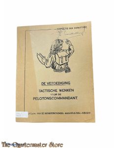 De verdediging ; tactische wenken voor de pelotonscommandant