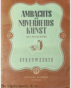 Brochure NSB ;  Ambachts en Nijverheidskunst (Opbouw serie)