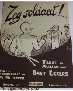 Zeg soldaat!  muziekblad rond 1945-50