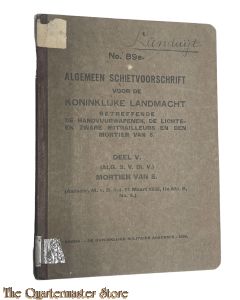 Voorschrift no 89e Algemeen schietvoorschrift voor de Kon Landmacht deel V