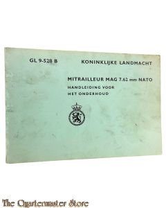 KL VS GL 9-528A  Mitrailleur MAG 7.62 mm NATO , Onderhoud 