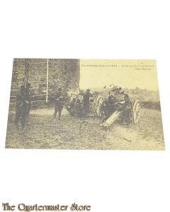 France - Postcard La Grande Guerre 1914 - Le Canon de 75, en batterie